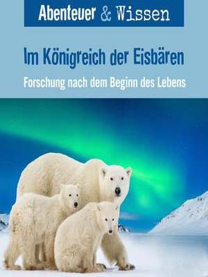 cover image of Im Königreich der Eisbären